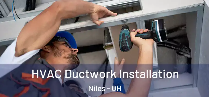  HVAC Ductwork Installation Niles - OH