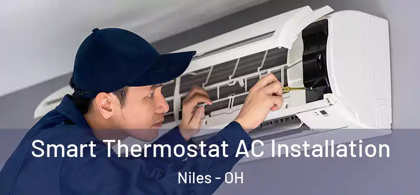  Smart Thermostat AC Installation Niles - OH